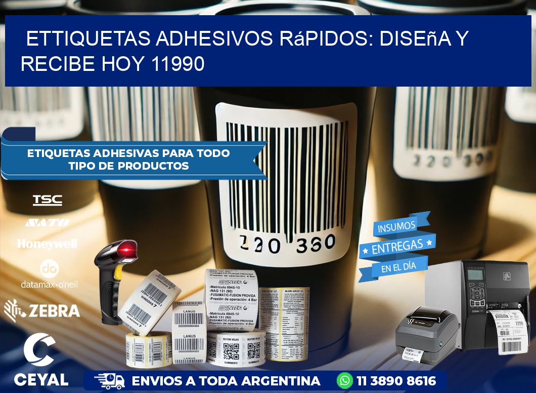 ettiquetas Adhesivos Rápidos: Diseña y Recibe Hoy 11990
