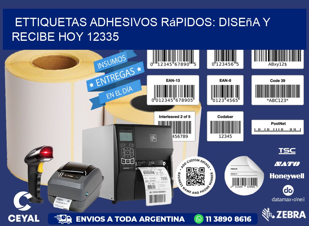 ettiquetas Adhesivos Rápidos: Diseña y Recibe Hoy 12335