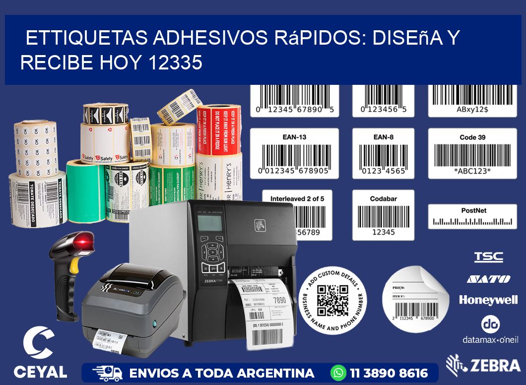 ettiquetas Adhesivos Rápidos: Diseña y Recibe Hoy 12335
