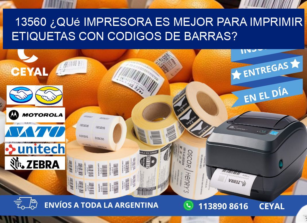 13560 ¿Qué impresora es mejor para imprimir etiquetas con codigos de barras?