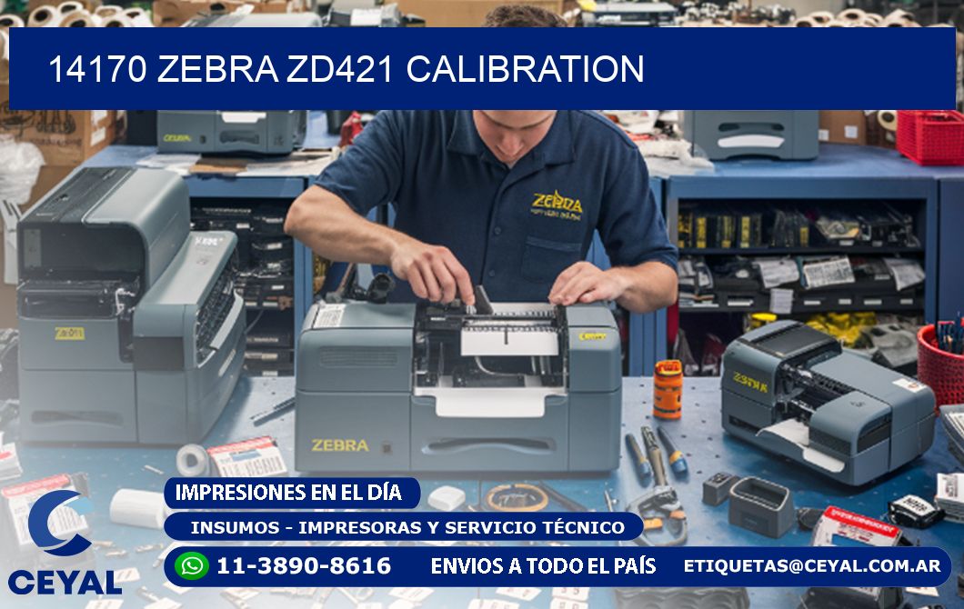 14170 Zebra ZD421 Calibration