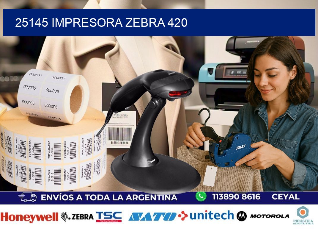 25145 impresora zebra 420