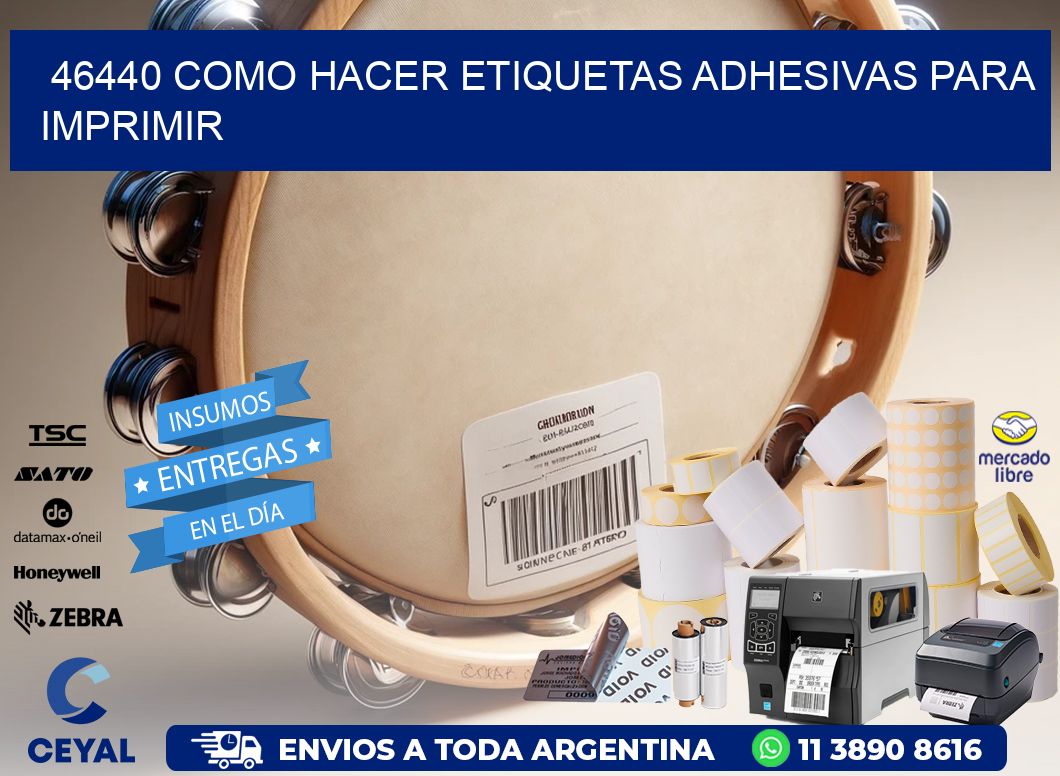 46440 Como hacer etiquetas adhesivas para imprimir