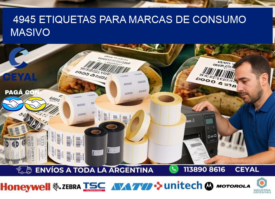 4945 Etiquetas para marcas de consumo masivo
