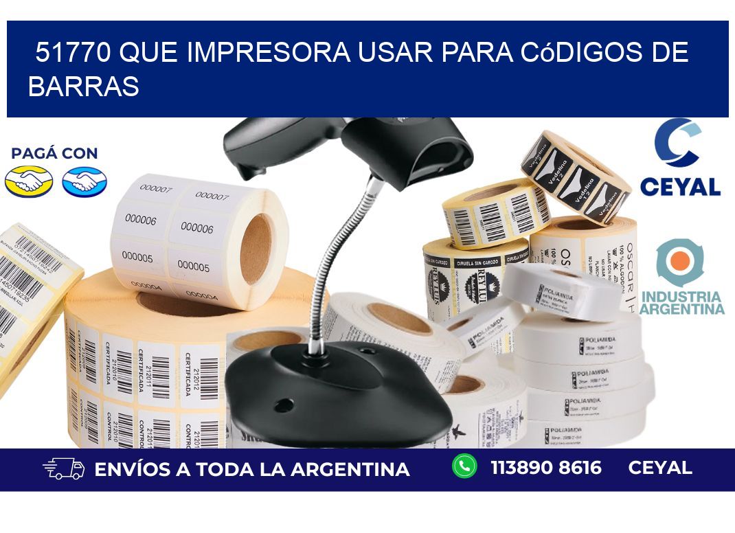 51770 Que impresora usar para códigos de barras