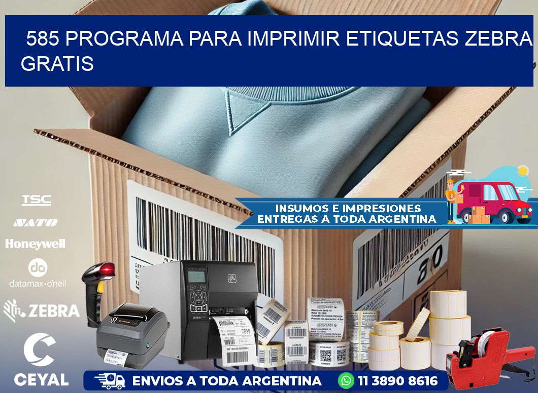585 Programa para imprimir etiquetas Zebra gratis
