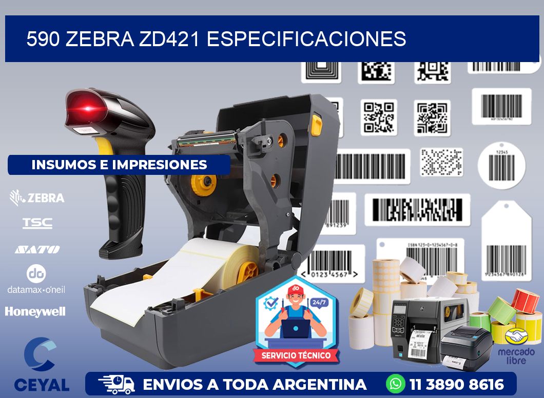 590 Zebra ZD421 especificaciones