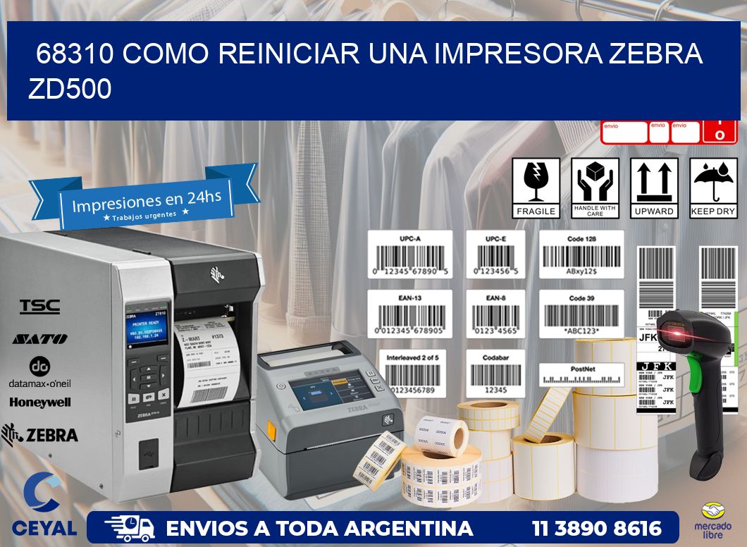 68310 Como reiniciar una impresora Zebra  ZD500