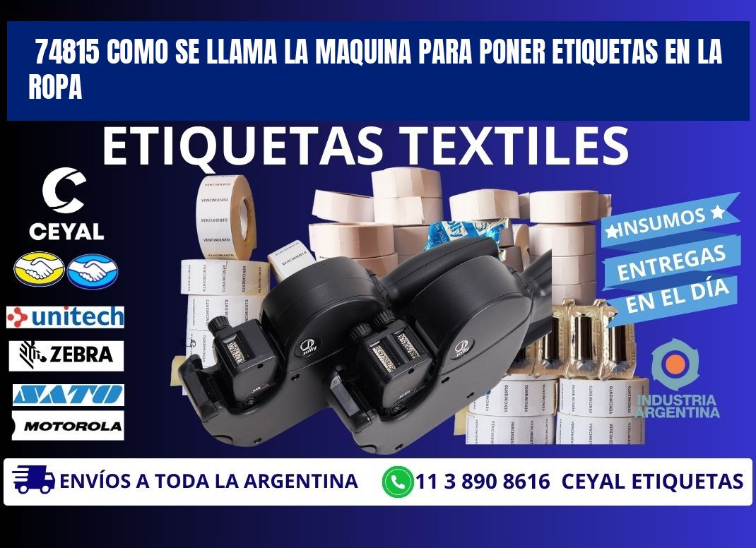 74815 como se llama la maquina para poner etiquetas en la ropa