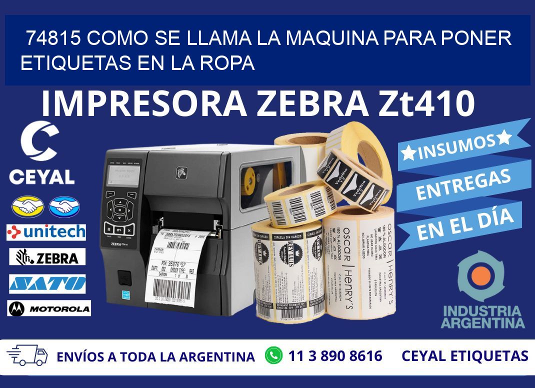 74815 como se llama la maquina para poner etiquetas en la ropa