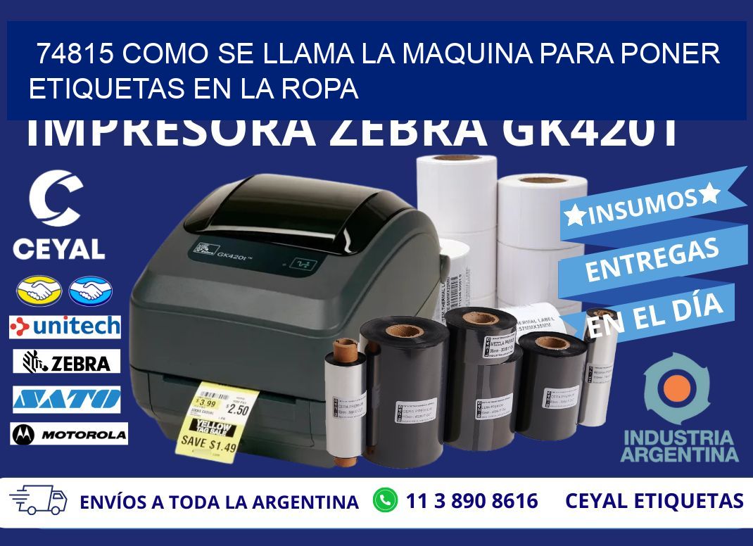 74815 como se llama la maquina para poner etiquetas en la ropa