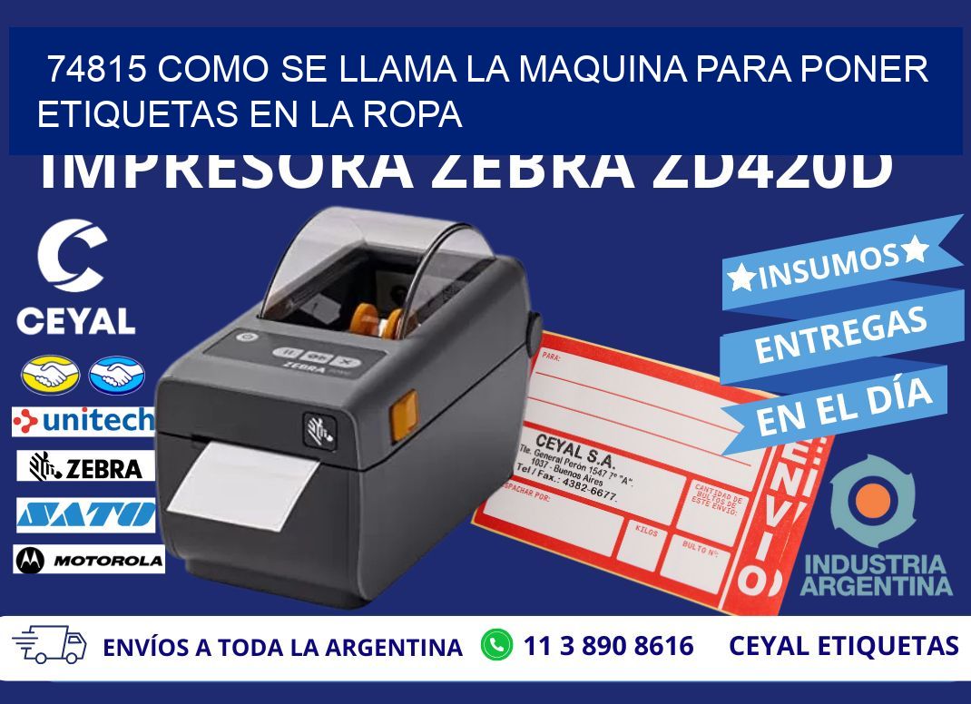 74815 como se llama la maquina para poner etiquetas en la ropa
