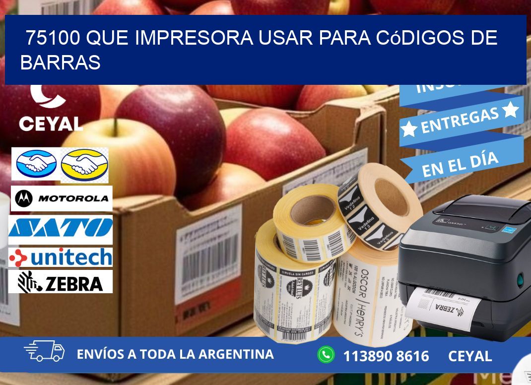 75100 Que impresora usar para códigos de barras