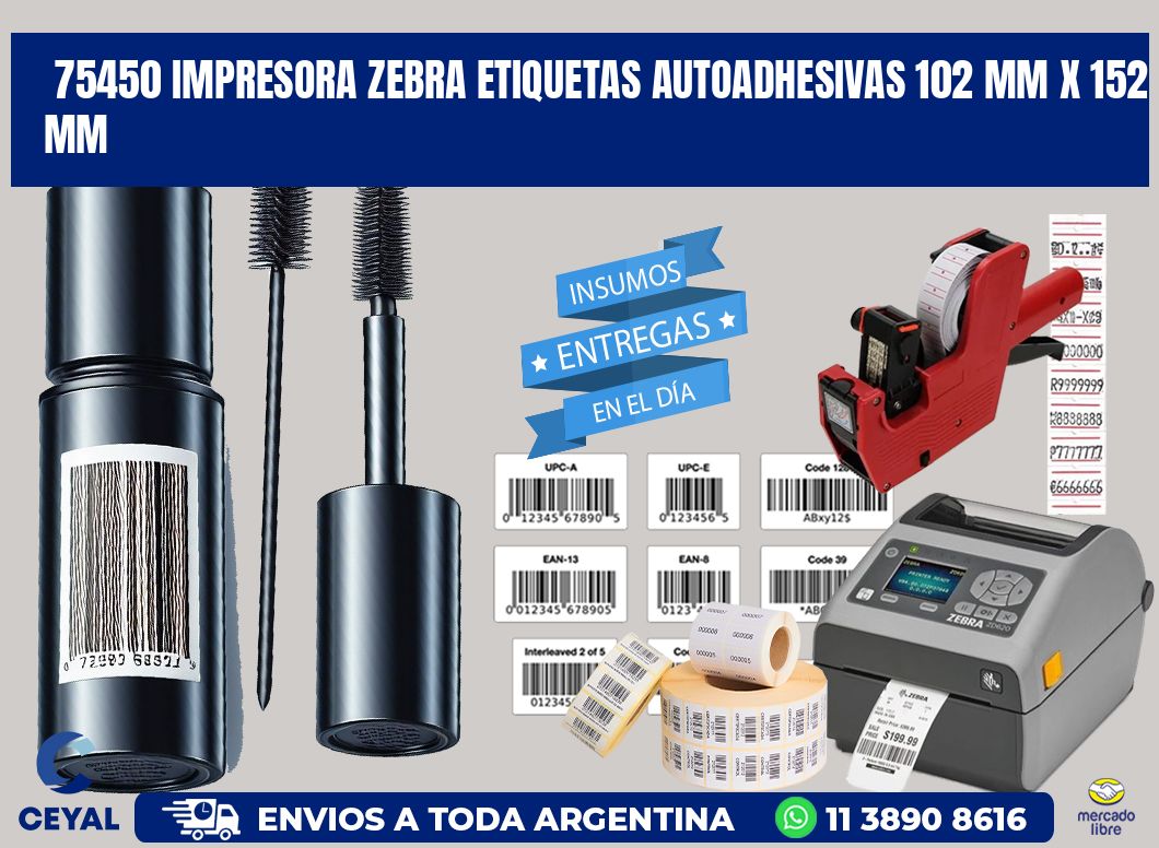 75450 impresora zebra etiquetas autoadhesivas 102 mm x 152 mm