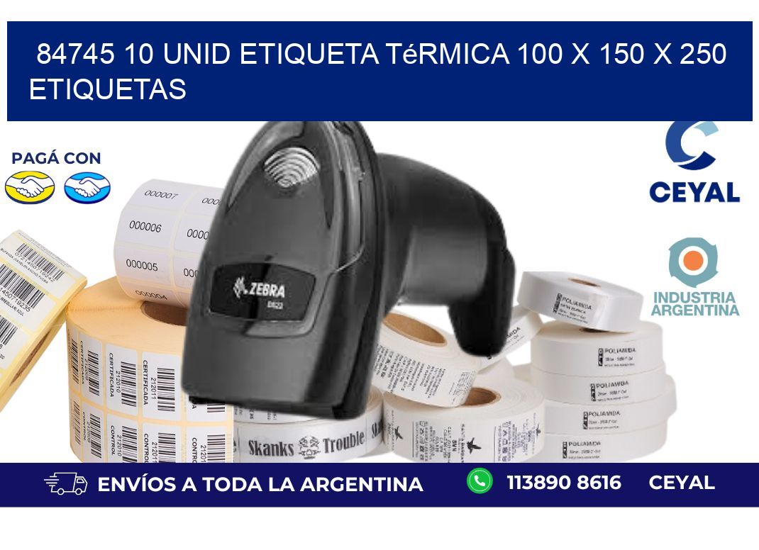 84745 10 Unid Etiqueta Térmica 100 x 150 x 250 etiquetas