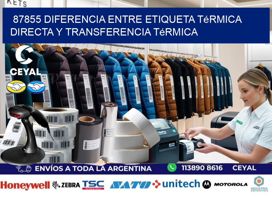 87855 diferencia entre etiqueta térmica directa y transferencia térmica