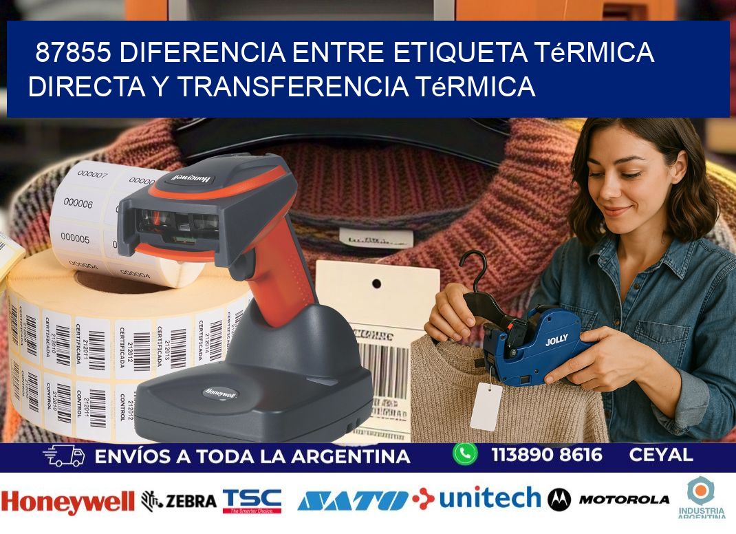 87855 diferencia entre etiqueta térmica directa y transferencia térmica
