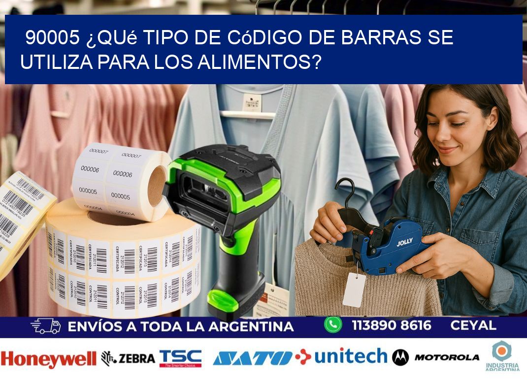 90005 ¿Qué tipo de código de barras se utiliza para los alimentos?