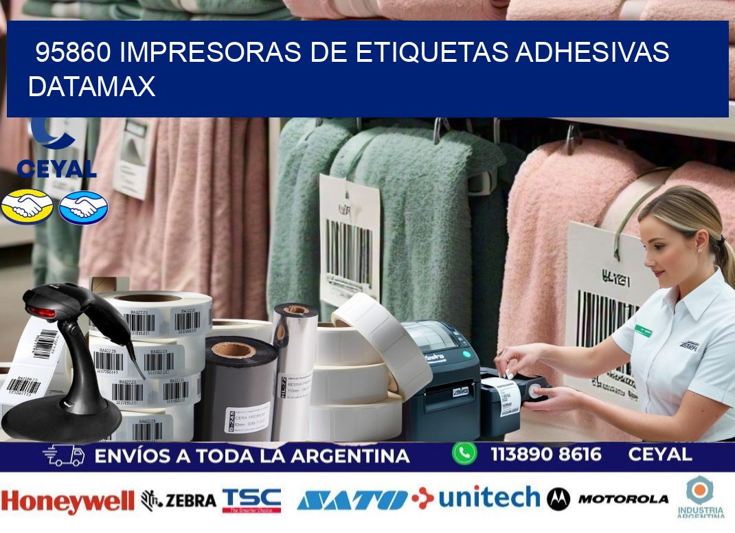 95860 impresoras de etiquetas adhesivas datamax