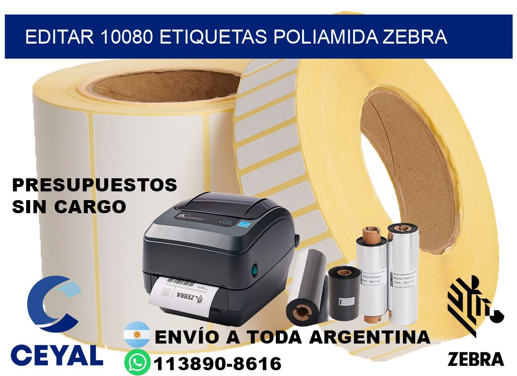 EDITAR 10080 ETIQUETAS POLIAMIDA ZEBRA