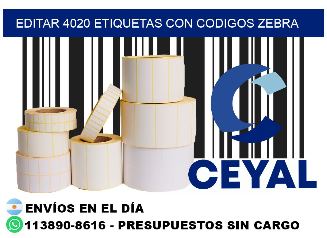 EDITAR 4020 ETIQUETAS CON CODIGOS ZEBRA