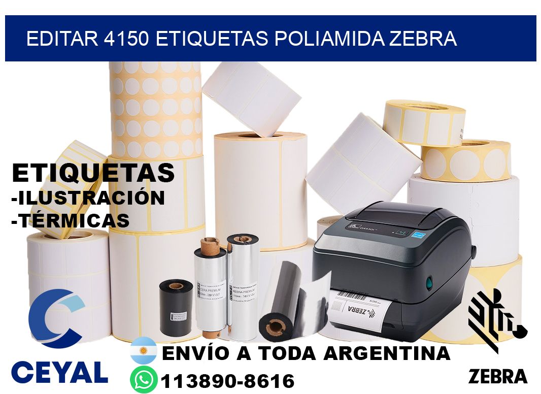 EDITAR 4150 ETIQUETAS POLIAMIDA ZEBRA