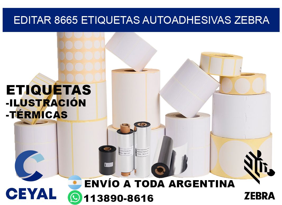 EDITAR 8665 ETIQUETAS AUTOADHESIVAS ZEBRA
