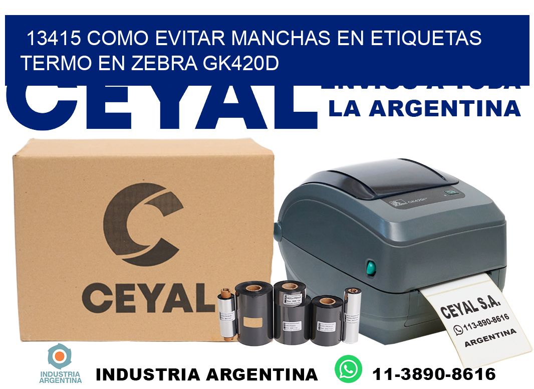 13415 como evitar manchas en etiquetas termo en zebra gk420d