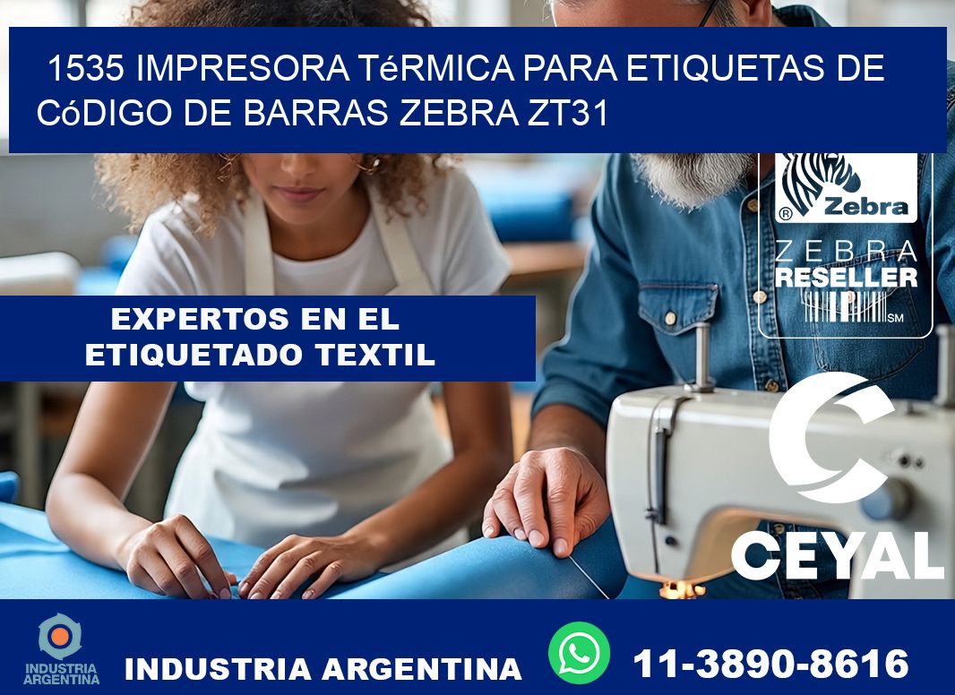 1535 impresora térmica para etiquetas de código de barras Zebra ZT31