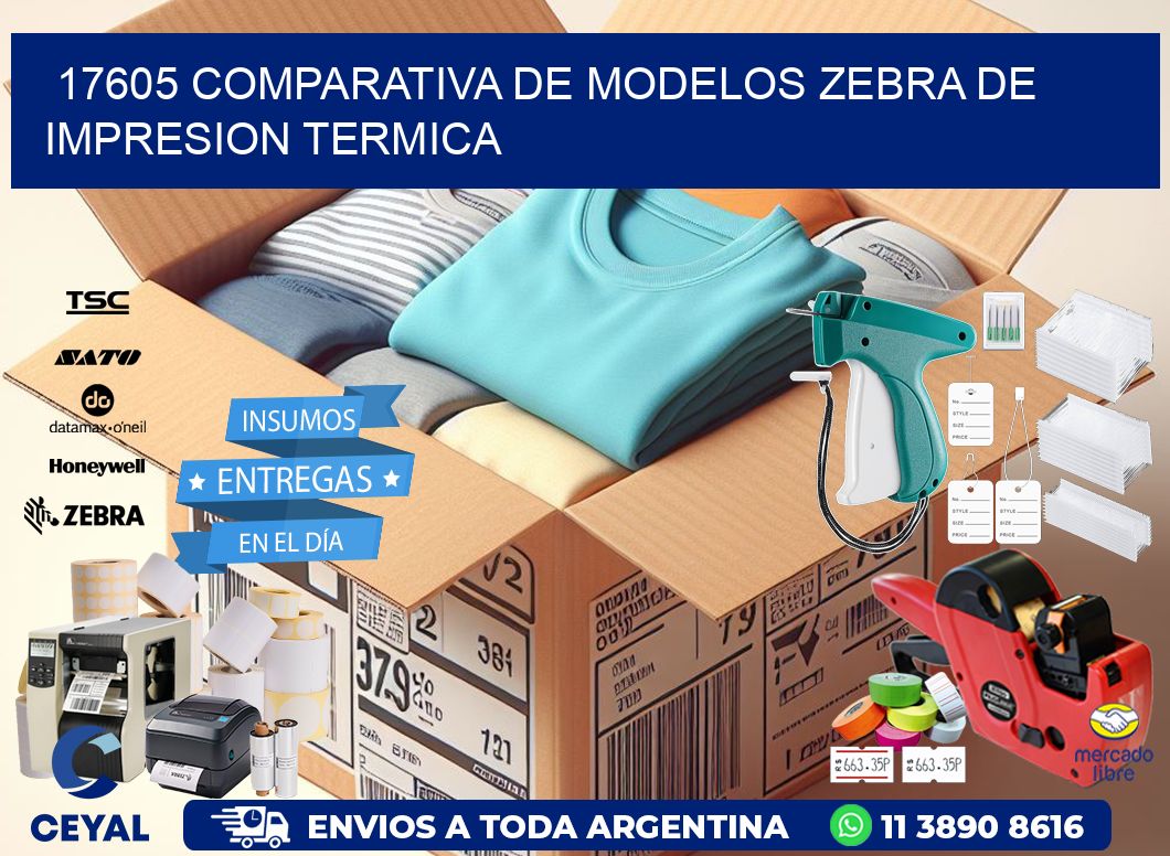 17605 comparativa de modelos zebra de impresion termica