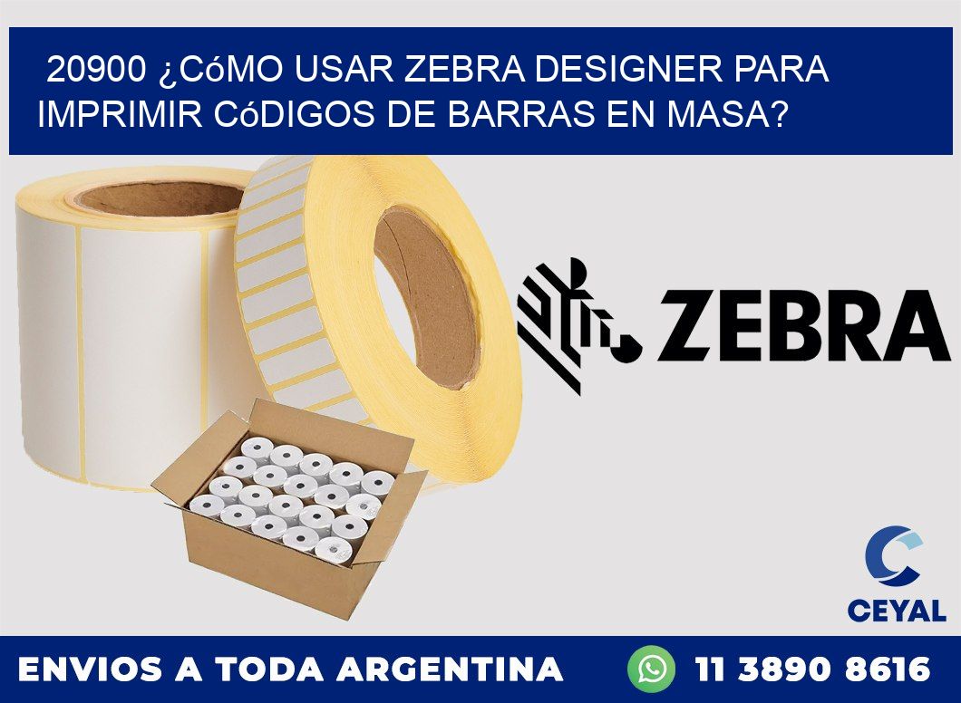 20900 ¿Cómo usar Zebra Designer para imprimir códigos de barras en masa?