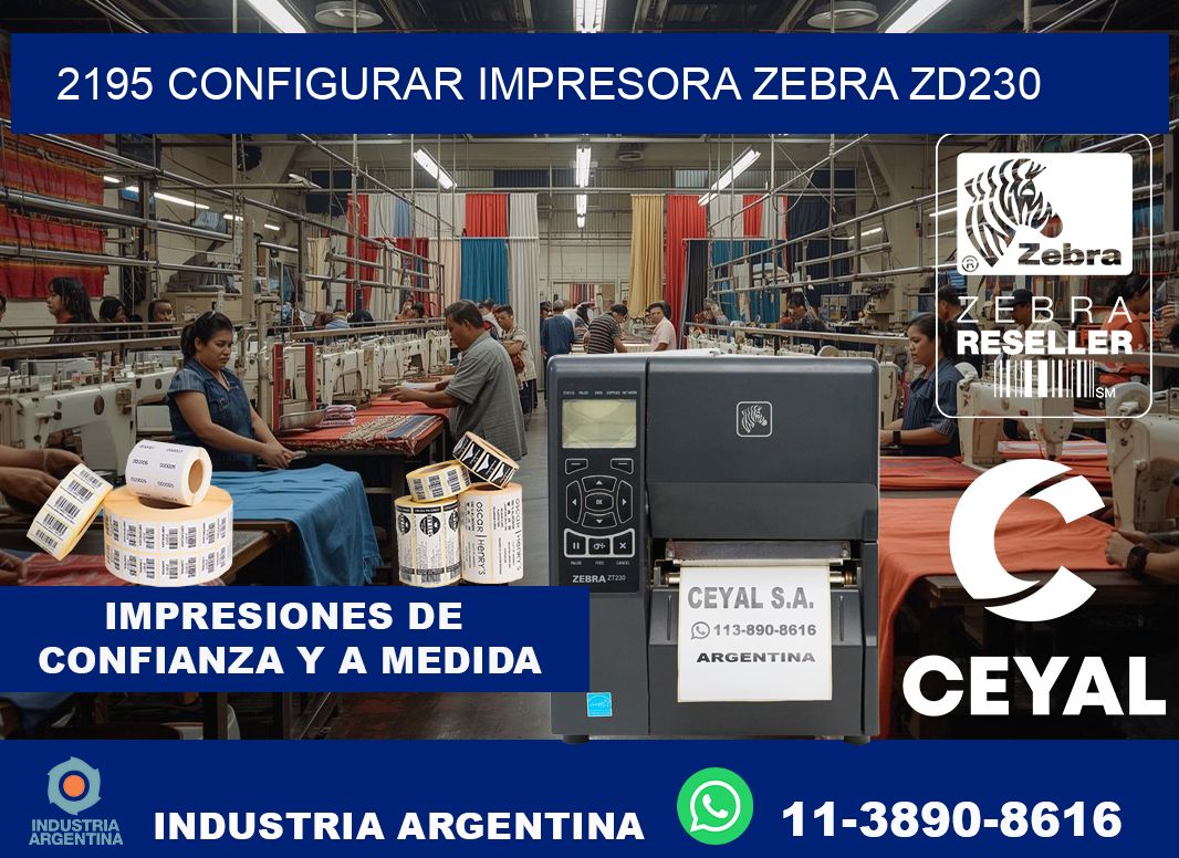 2195 configurar impresora zebra zd230