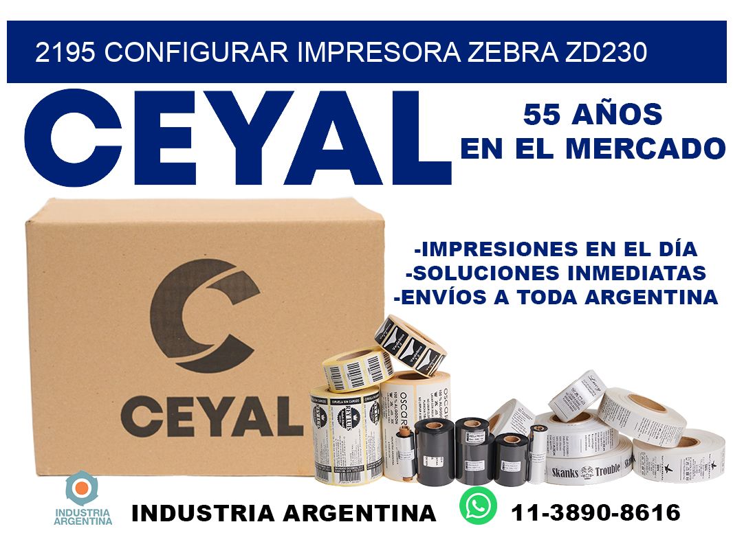 2195 configurar impresora zebra zd230