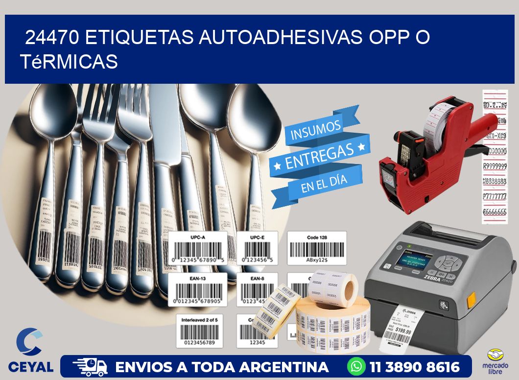 24470 etiquetas autoadhesivas opp o térmicas