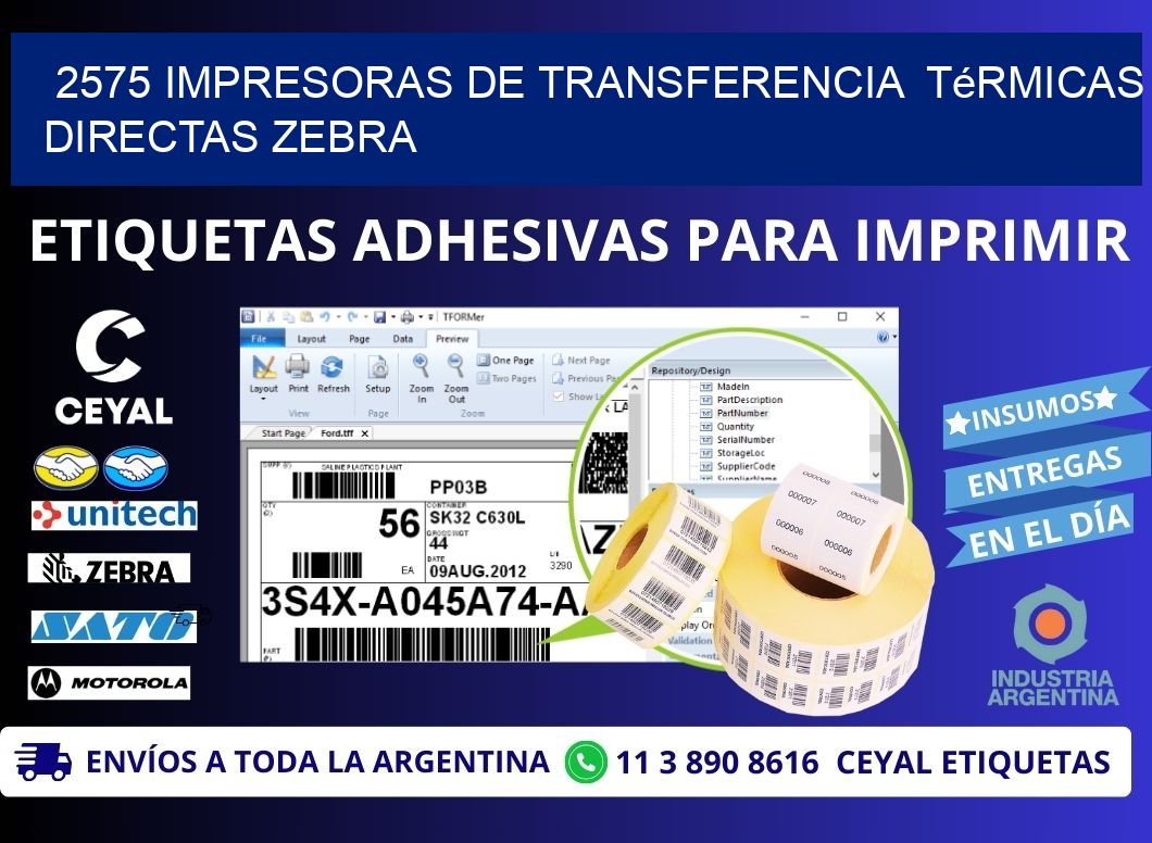 2575 impresoras de Transferencia  térmicas directas zebra