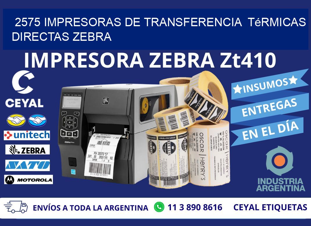 2575 impresoras de Transferencia  térmicas directas zebra