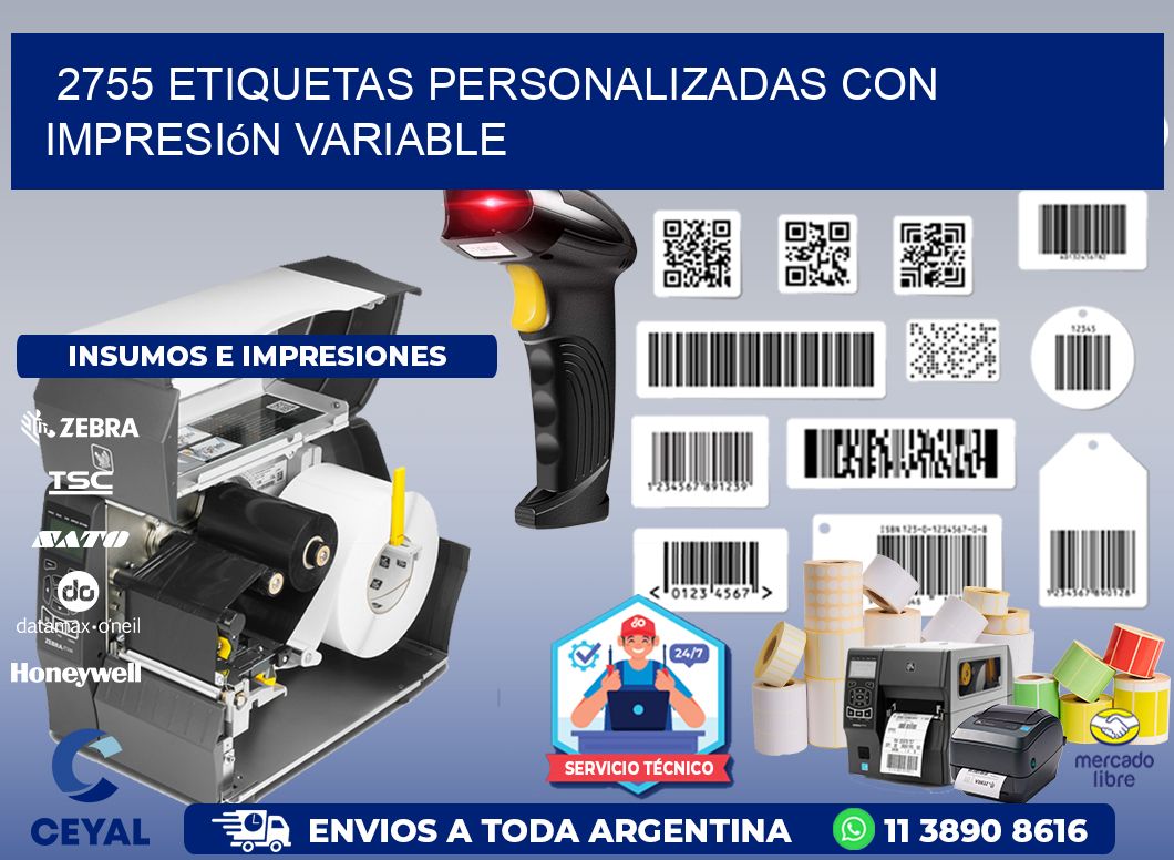 2755 etiquetas personalizadas con impresión variable