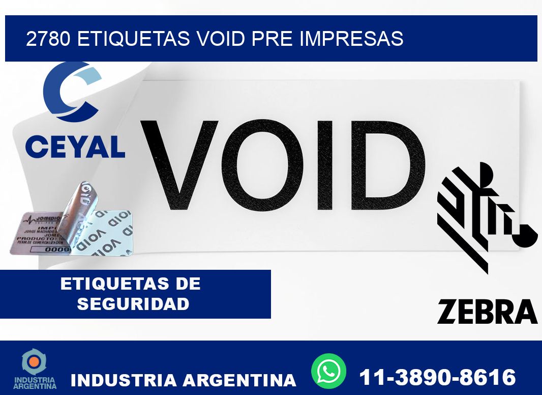 2780 etiquetas void pre impresas