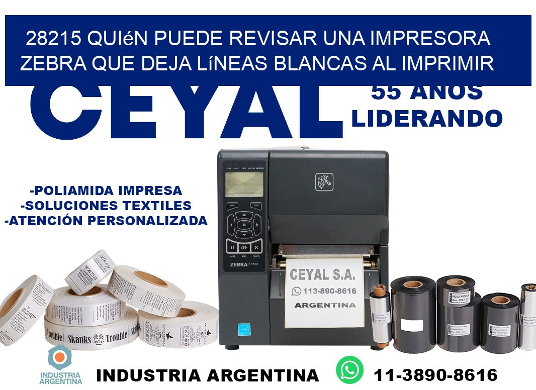 28215 quién puede revisar una impresora zebra que deja líneas blancas al imprimir