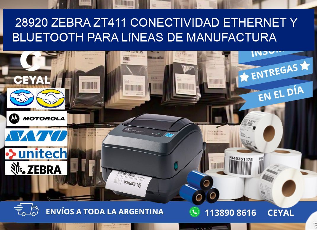 28920 Zebra ZT411 conectividad ethernet y Bluetooth para líneas de manufactura