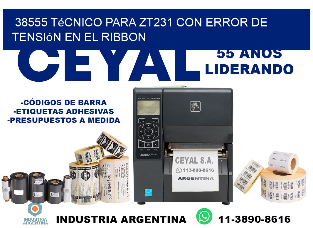 38555 técnico para zt231 con error de tensión en el ribbon