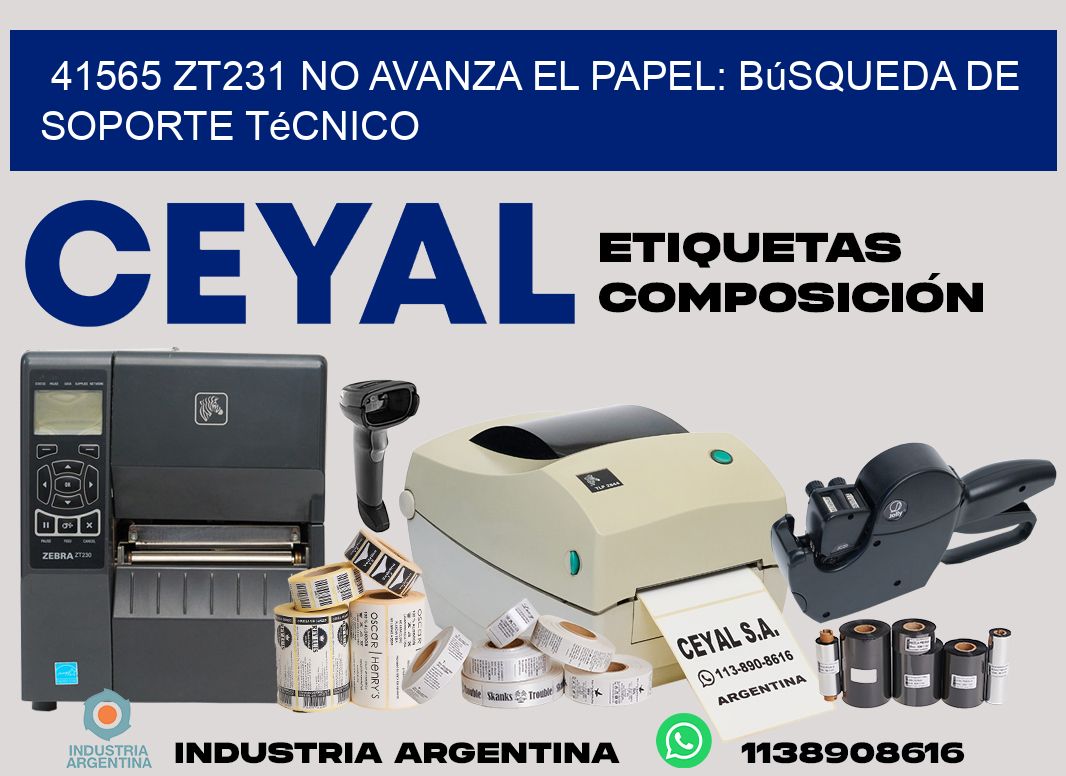 41565 zt231 no avanza el papel: búsqueda de soporte técnico