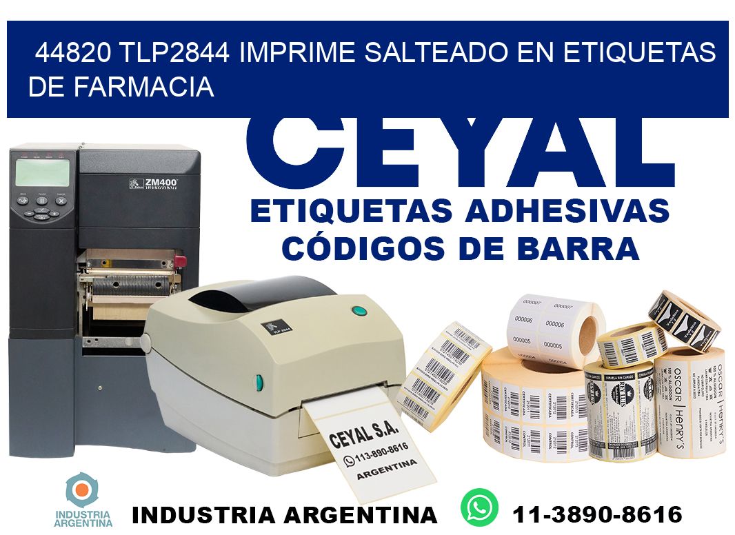 44820 tlp2844 imprime salteado en etiquetas de farmacia