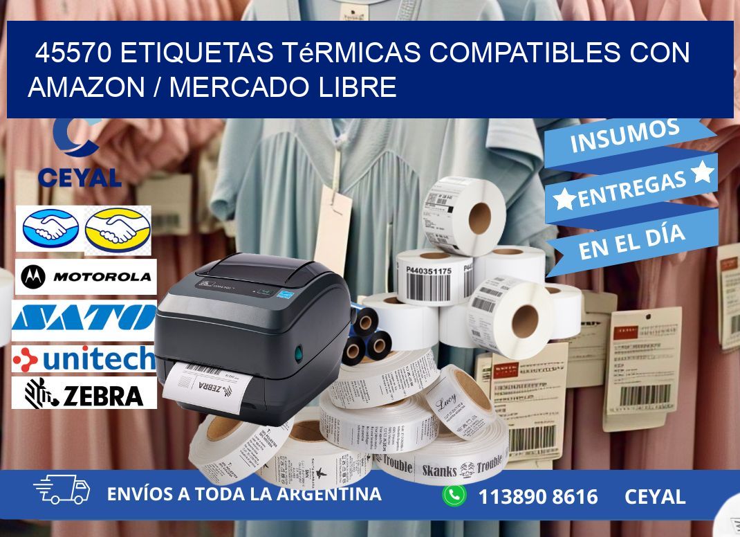 45570 etiquetas térmicas compatibles con Amazon / Mercado Libre