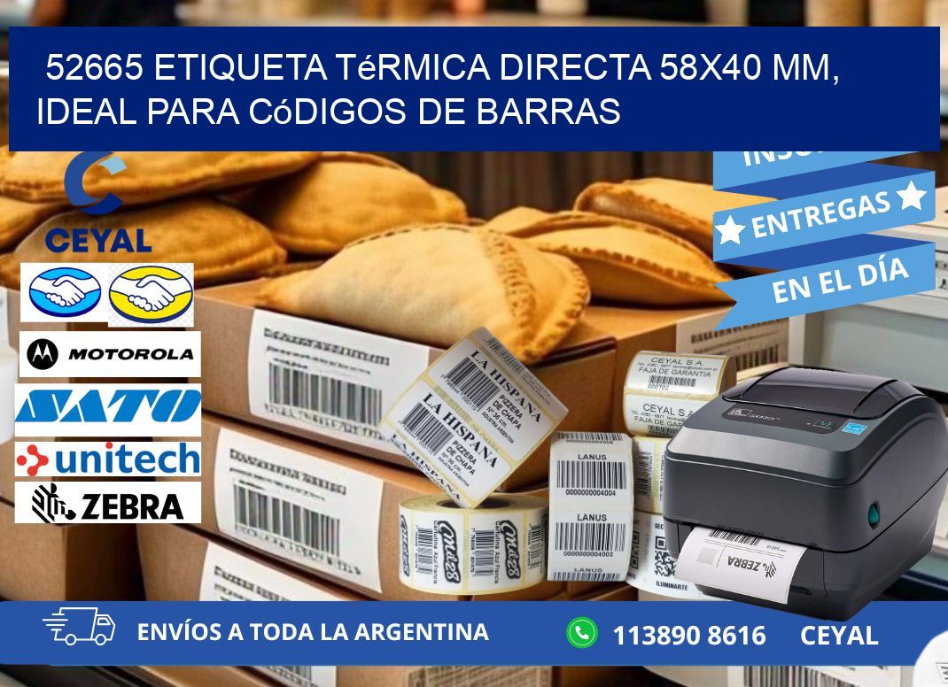 52665 Etiqueta Térmica Directa 58x40 mm, ideal para códigos de barras