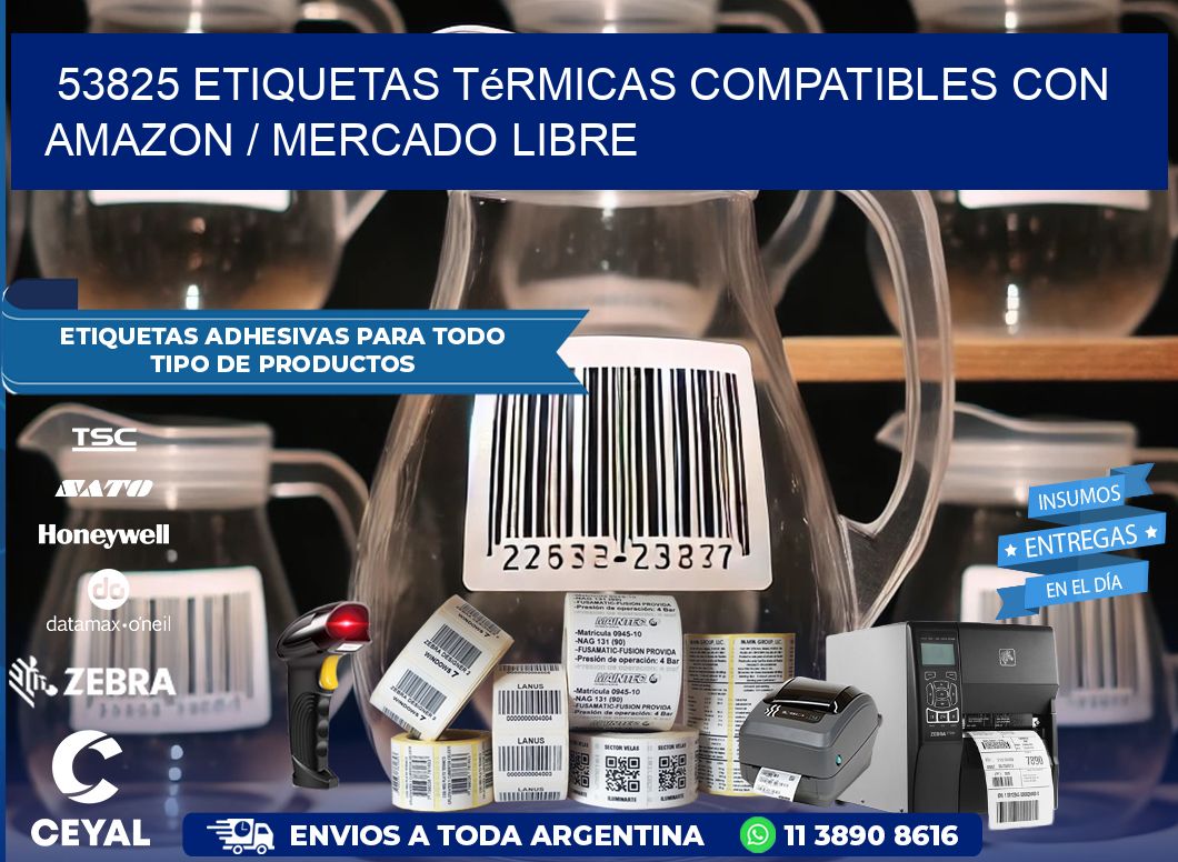53825 etiquetas térmicas compatibles con Amazon / Mercado Libre