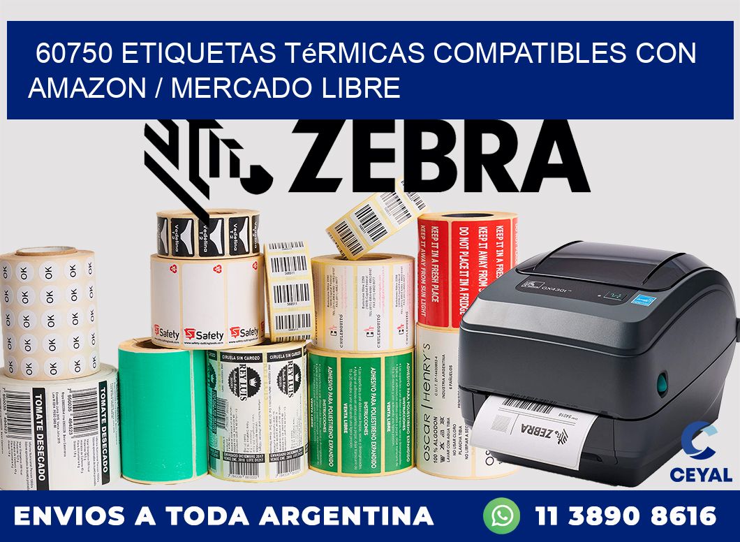 60750 etiquetas térmicas compatibles con Amazon / Mercado Libre