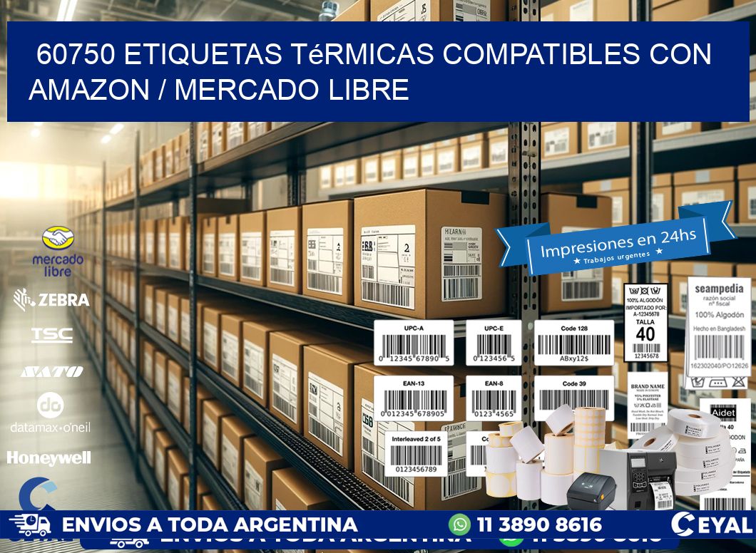 60750 etiquetas térmicas compatibles con Amazon / Mercado Libre