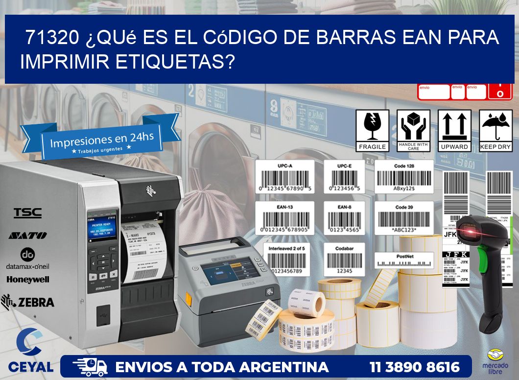 71320 ¿Qué es el código de barras EAN para imprimir etiquetas?