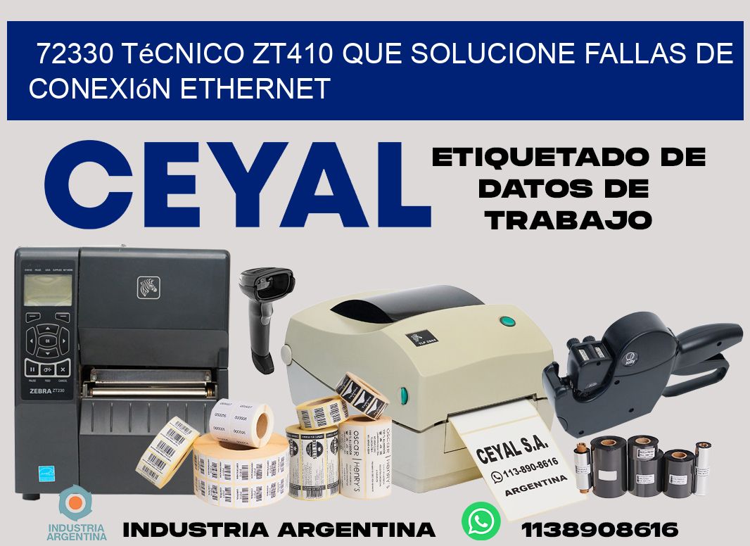 72330 técnico zt410 que solucione fallas de conexión ethernet
